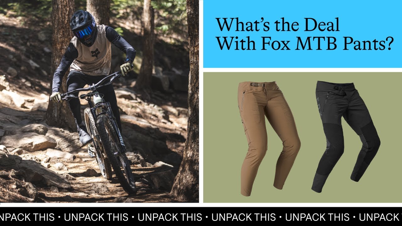 Fox Racing MTB Pants | Unpack This | TPC