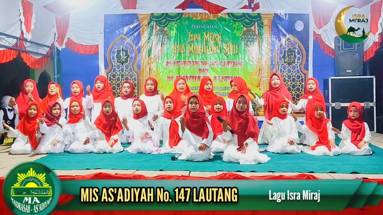 LAGU ISRA MIRAJ | PERINGATAN ISRA MIRAJ NABI BESAR MUHAMMAD SAW 2025 | MIS AS'ADIYAH NO.147 LAUTANG