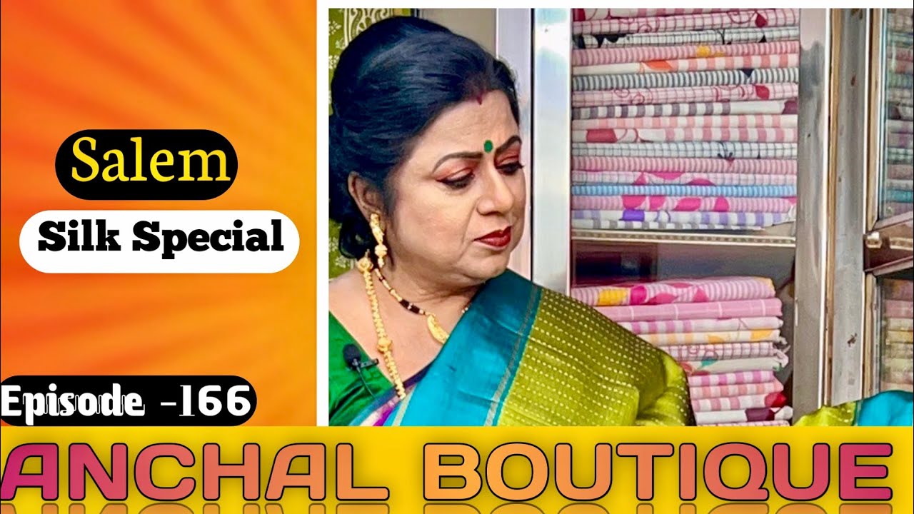 Anchal Boutique || Salem Silk Special || Episode - 166 ||
