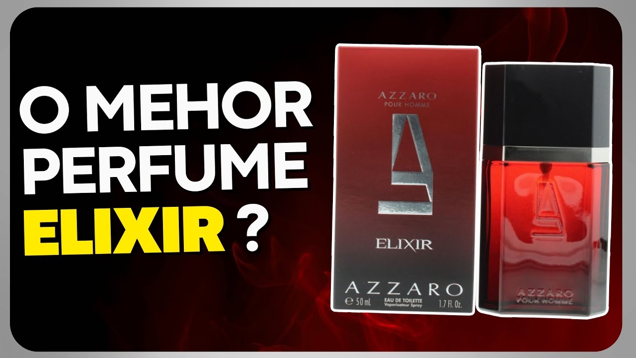 O melhor perfume Elixir? AZZARO Pour Homme ELIXIR  | #azzaroelixir #azzaro #perfumesimportados