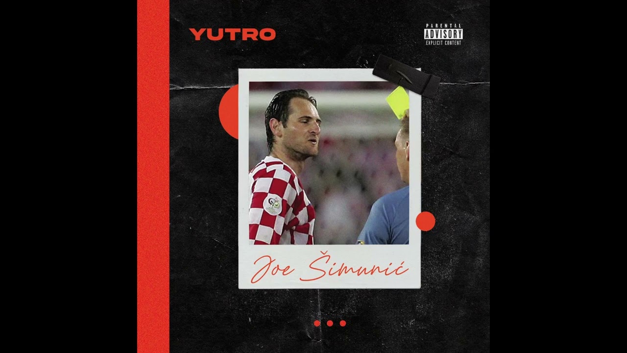 Yutro- Joe &Scaron;imunić (Prod. by Laykx)