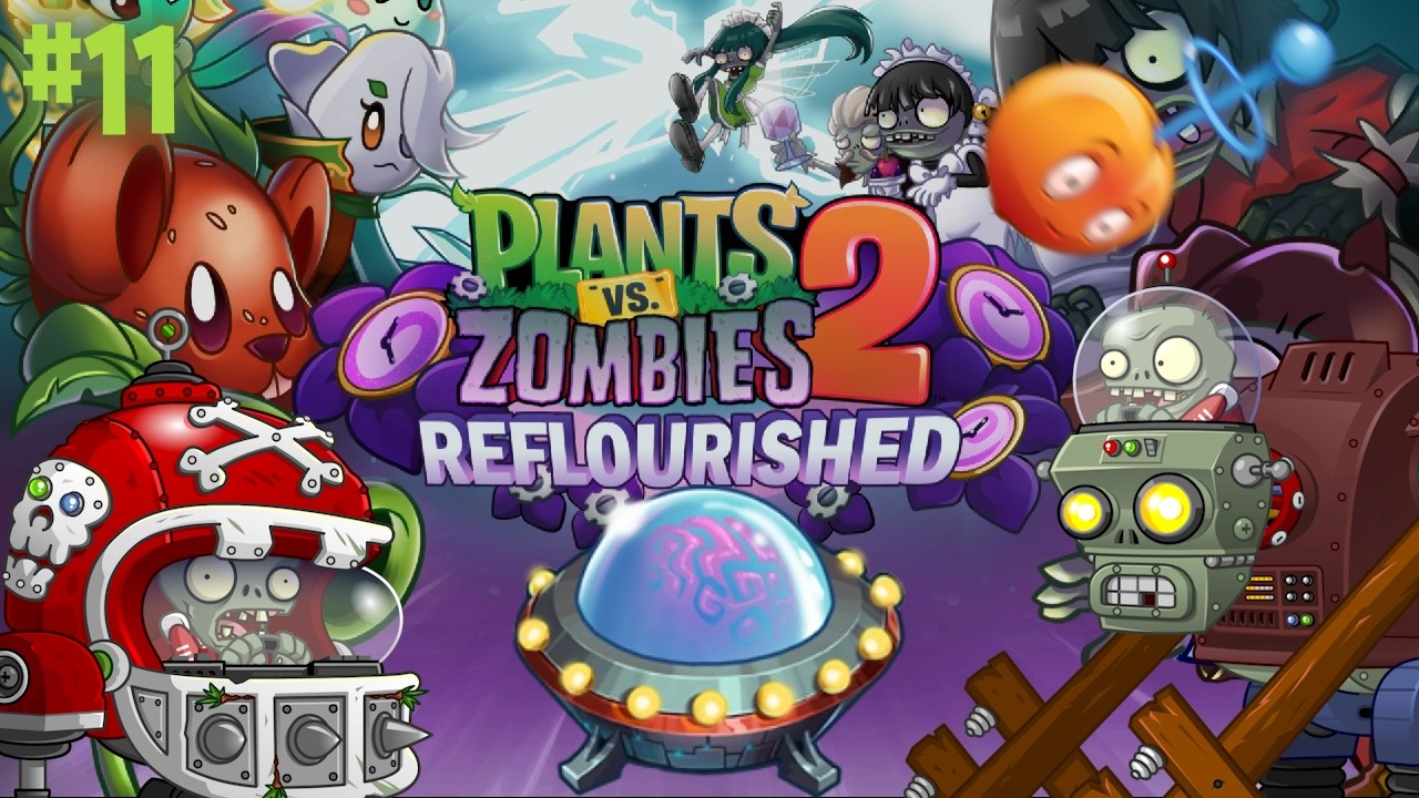 PvZ2: Reflourished Terror from Tomorrow Road to 100! - Endless Part 11
