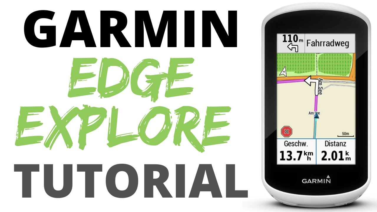 Tutorial y Manual Ciclocomputador GARMIN EDGE EXPLORE en español