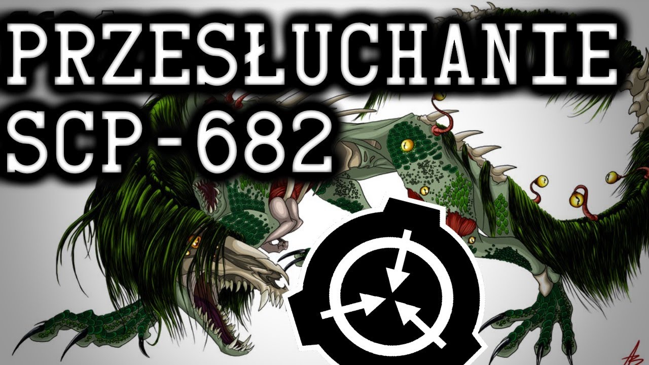ZAPYTAJ SCP 682!