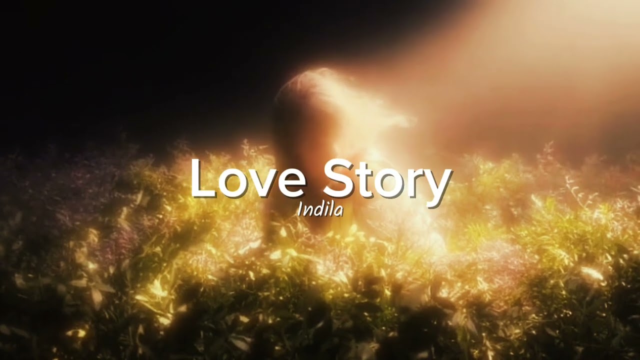 Indila~Love story (Slowed and reverb) #slowed #slowedandreverb 