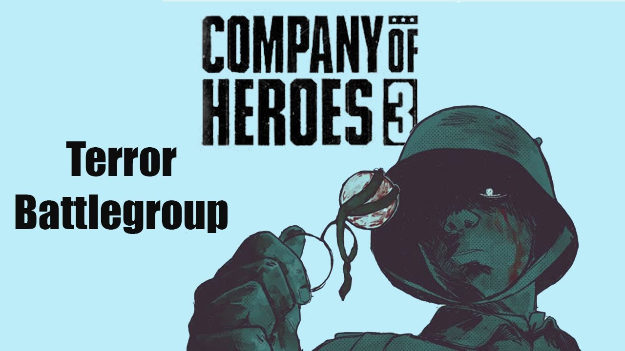 COH3 - Laughs in Terror battle Group