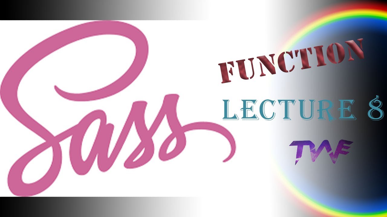 FUNCTION | SASS & SCSS | LECTURE 8 | SCSS SERIES | MOST EASY WAY