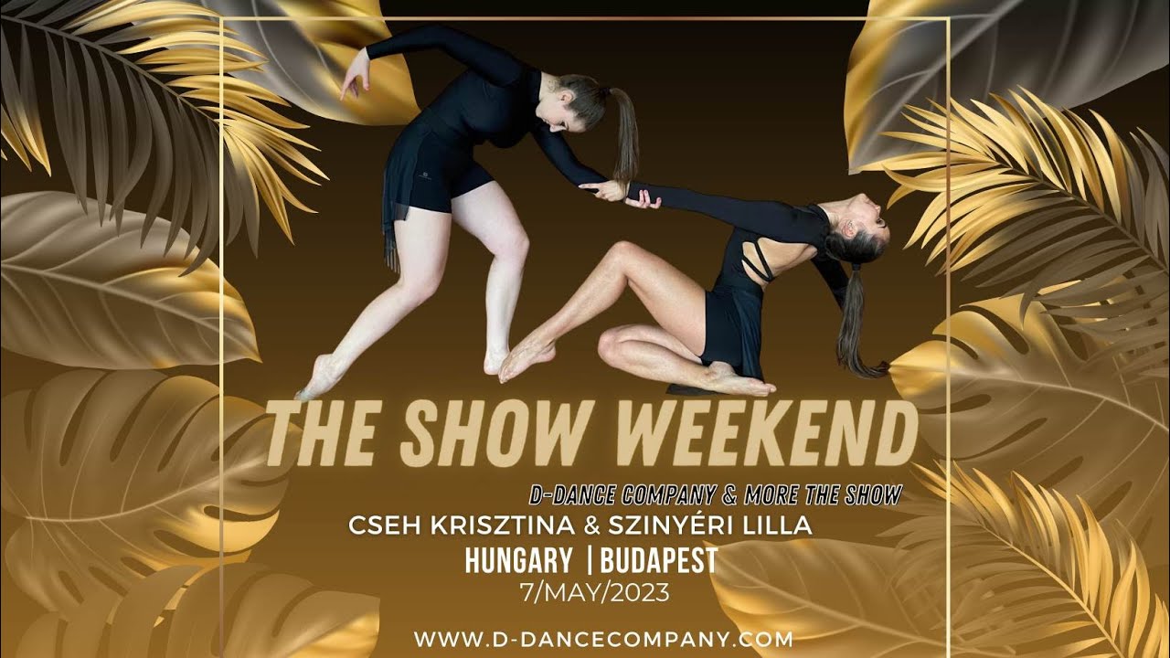Szinyéri Lilla & Cseh Krisztina - Áramlás - D-Dance Company & more THE SHOW 2023