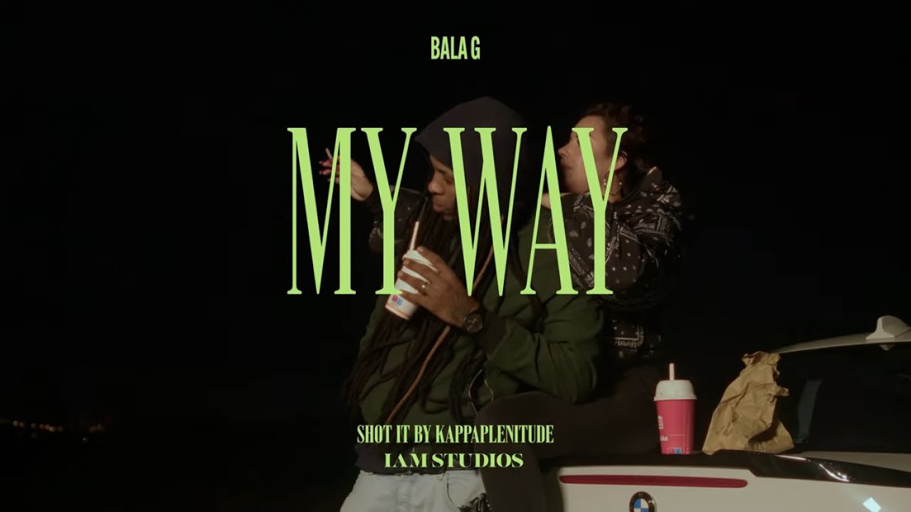 Bala G - My Way (Prod by. KBeatz)