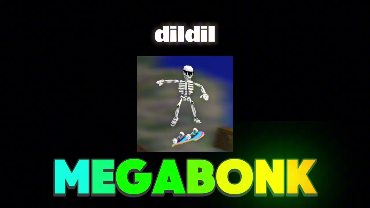 dildil - MEGABOOONG 
