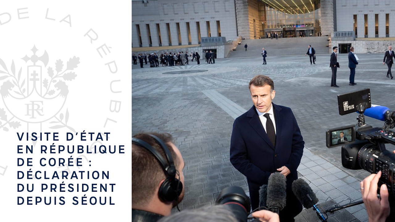 Visite d&rsquo;&Eacute;tat en R&eacute;publique de Cor&eacute;e : d&eacute;claration du Pr&eacute;sident Emmanuel Macron depuis S&eacute;oul.