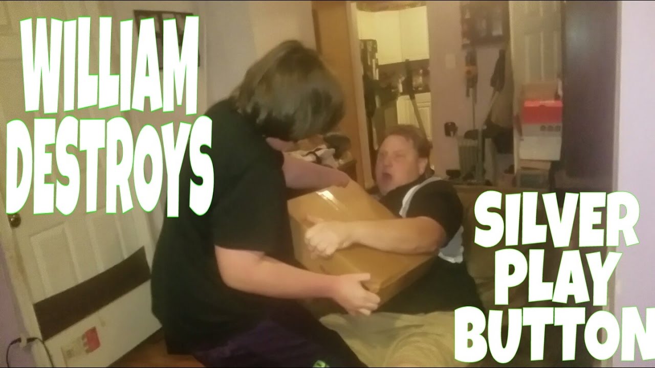 WILLIAM DESTROYS THE YOUTUBE SILVER PLAY BUTTON!!! (Prank)