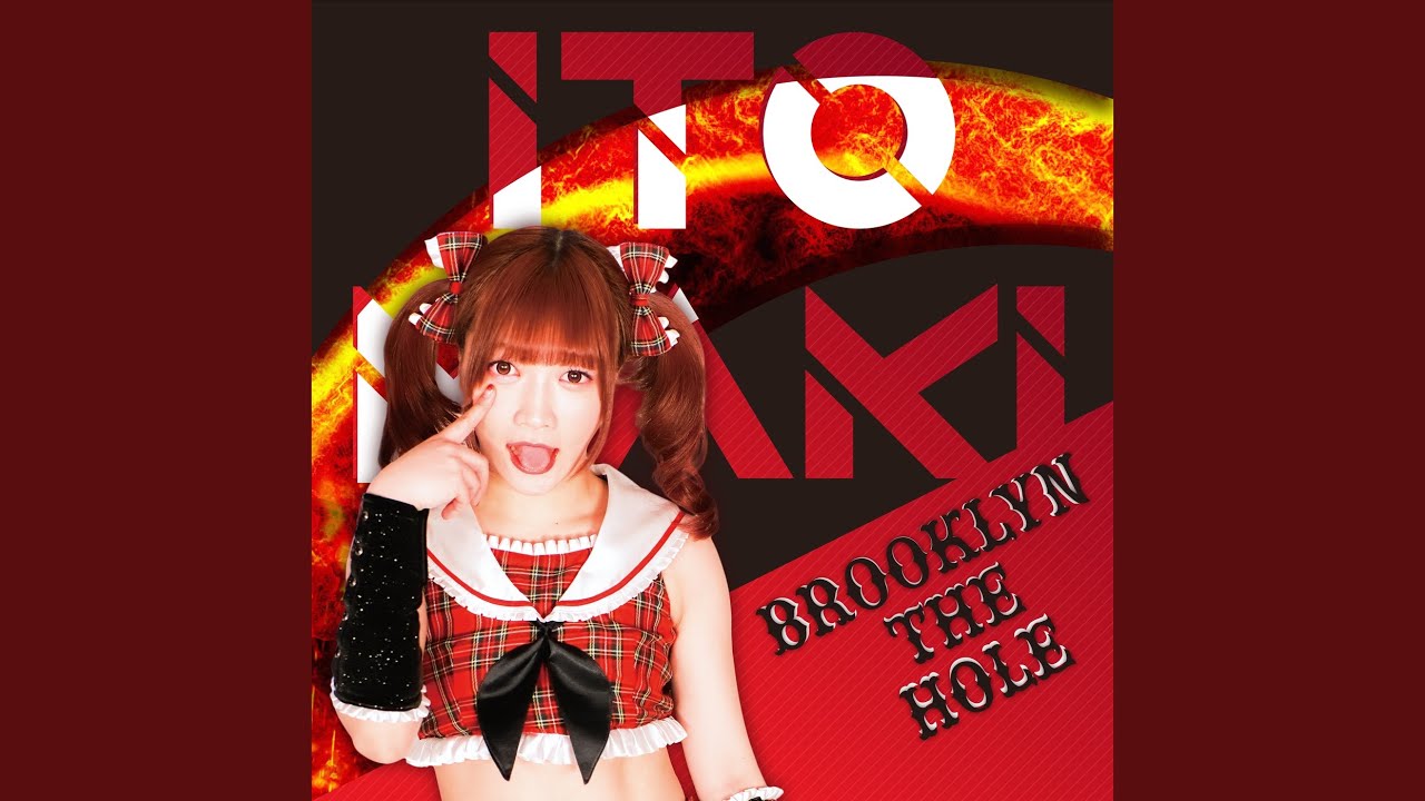 Brooklyn The Hole (伊藤麻希ver.)