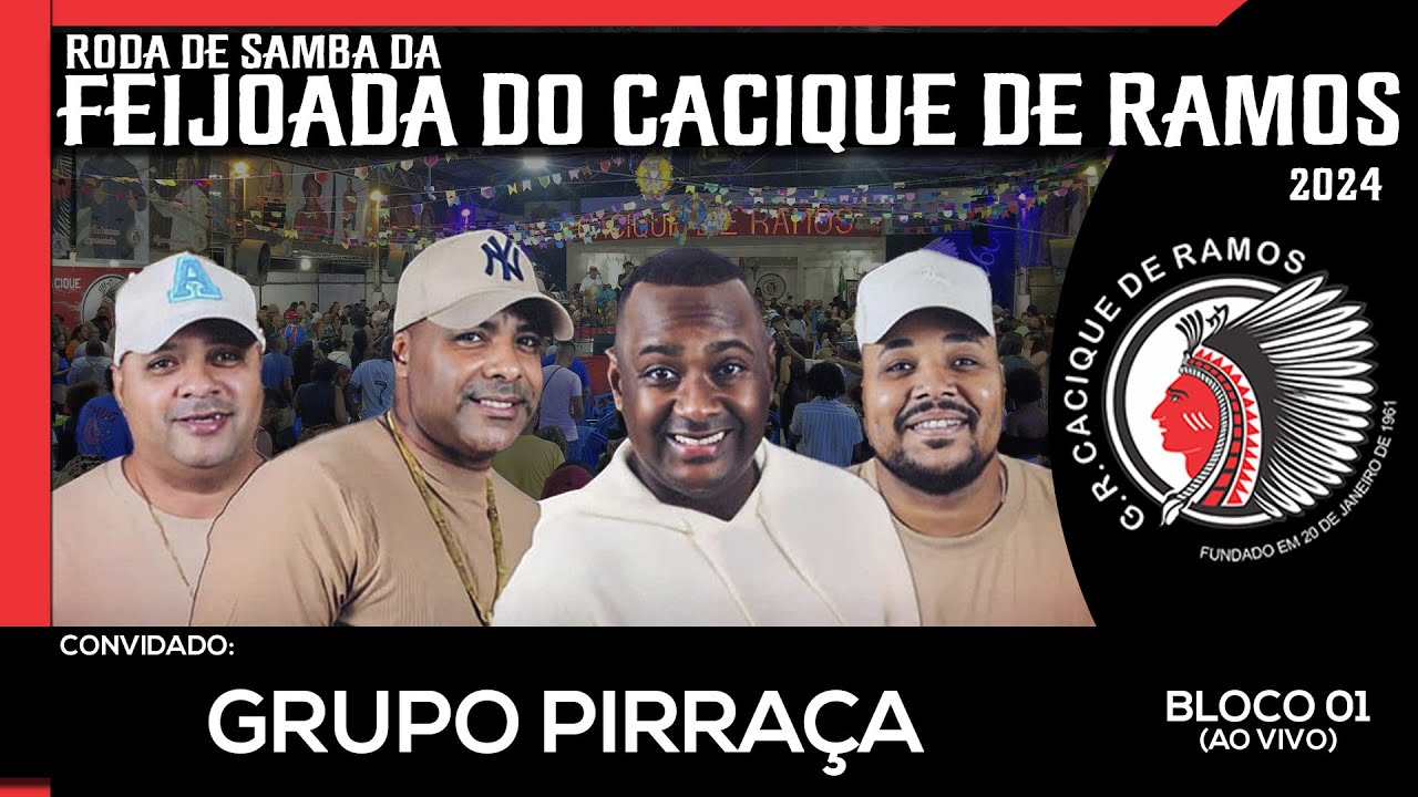 Roda de Samba da Feijoada do Cacique de Ramos | Grupo Pirraça - Bloco 01