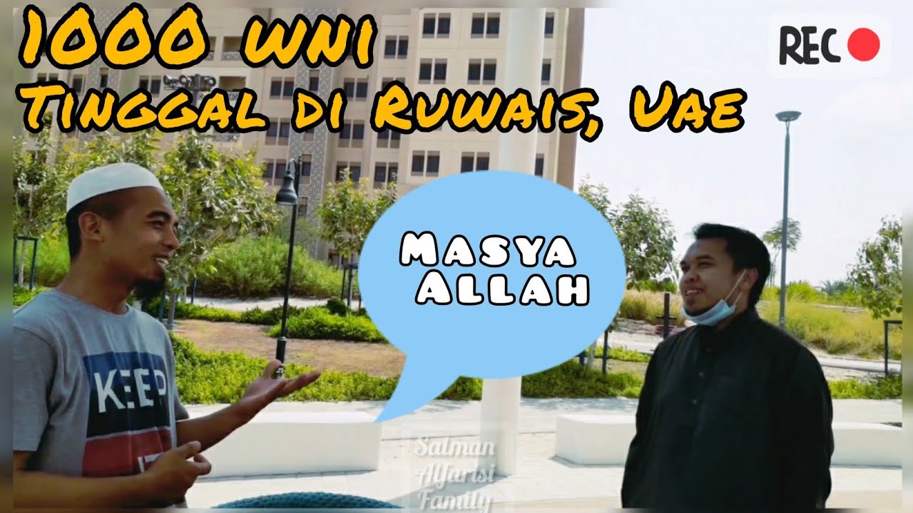 JALAN-JALAN KE RUWAIS PART I, KOTA INDUSTRI MODERN DI UNI EMIRAT ARAB