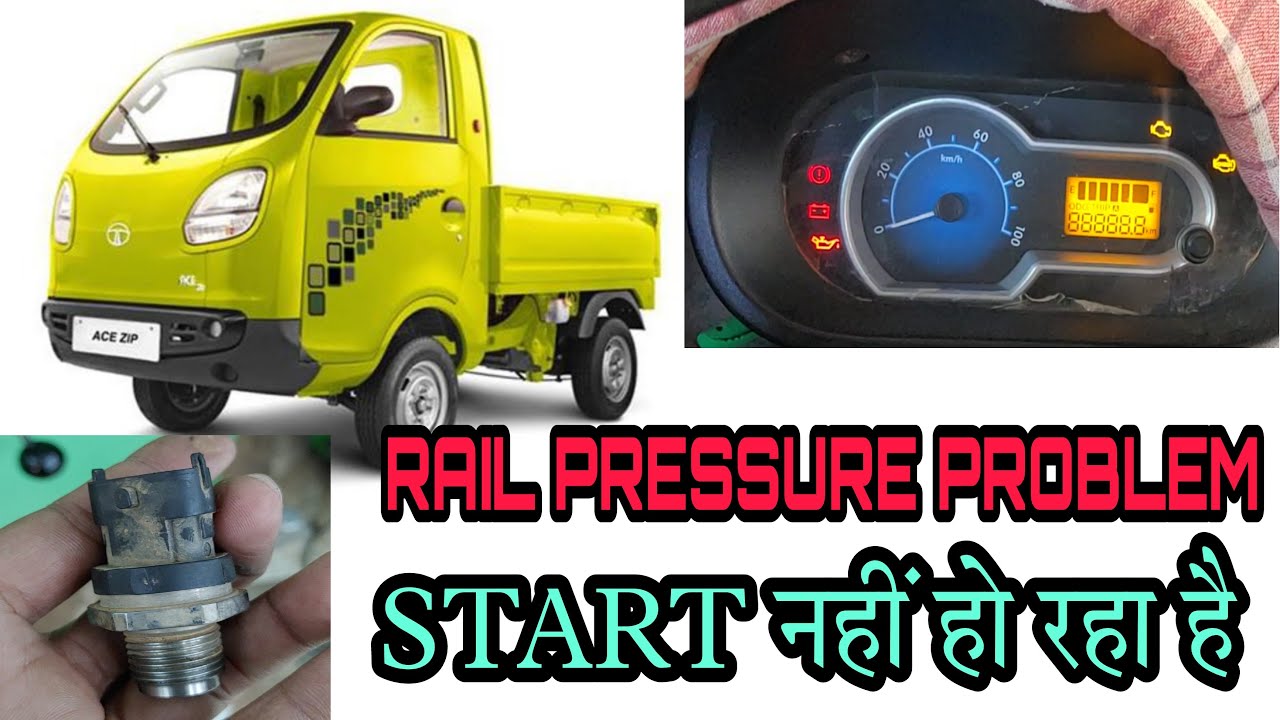 TATA ZIP XL STARTING PROBLEM RAIL PRESSURE LOW