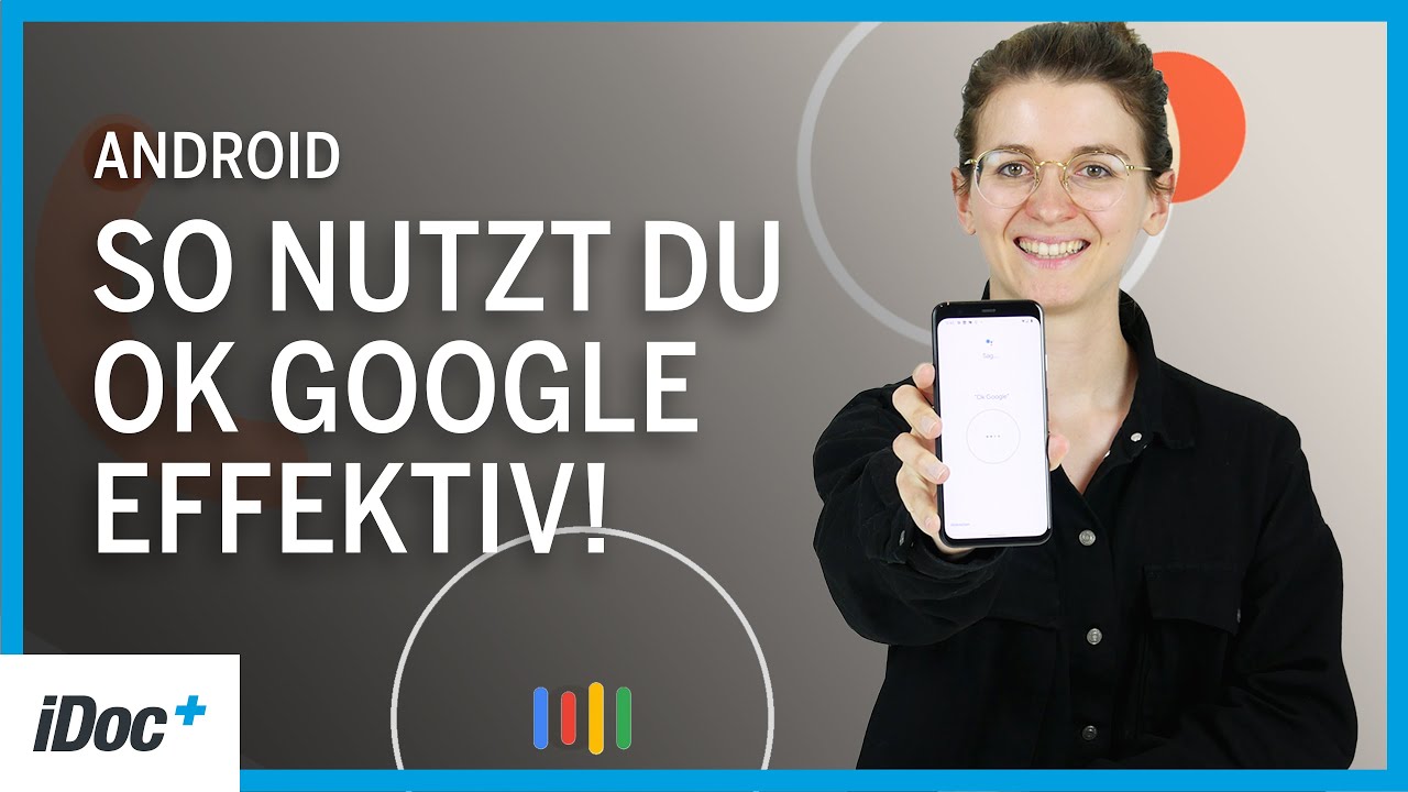 Ok, Google! 👉 Praktische Tipps für deinen Alltag