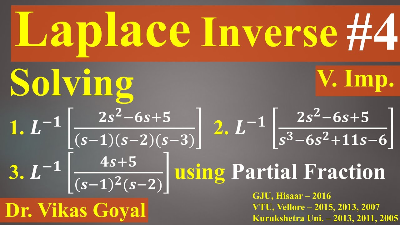 Laplace Inverse #4 (V.Imp.) | Partial Fraction based Important Numerical Problems