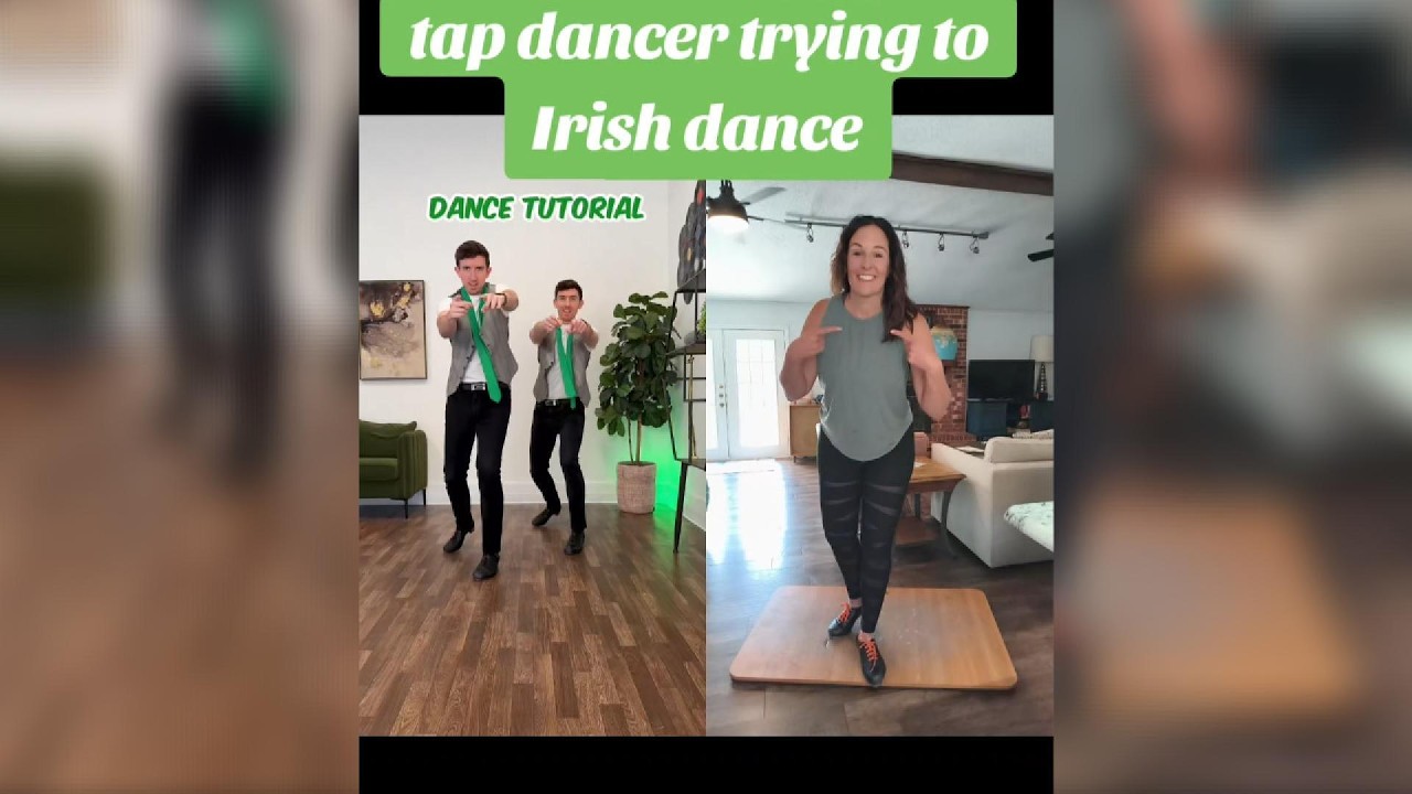 tap dancer trying to Irish dance