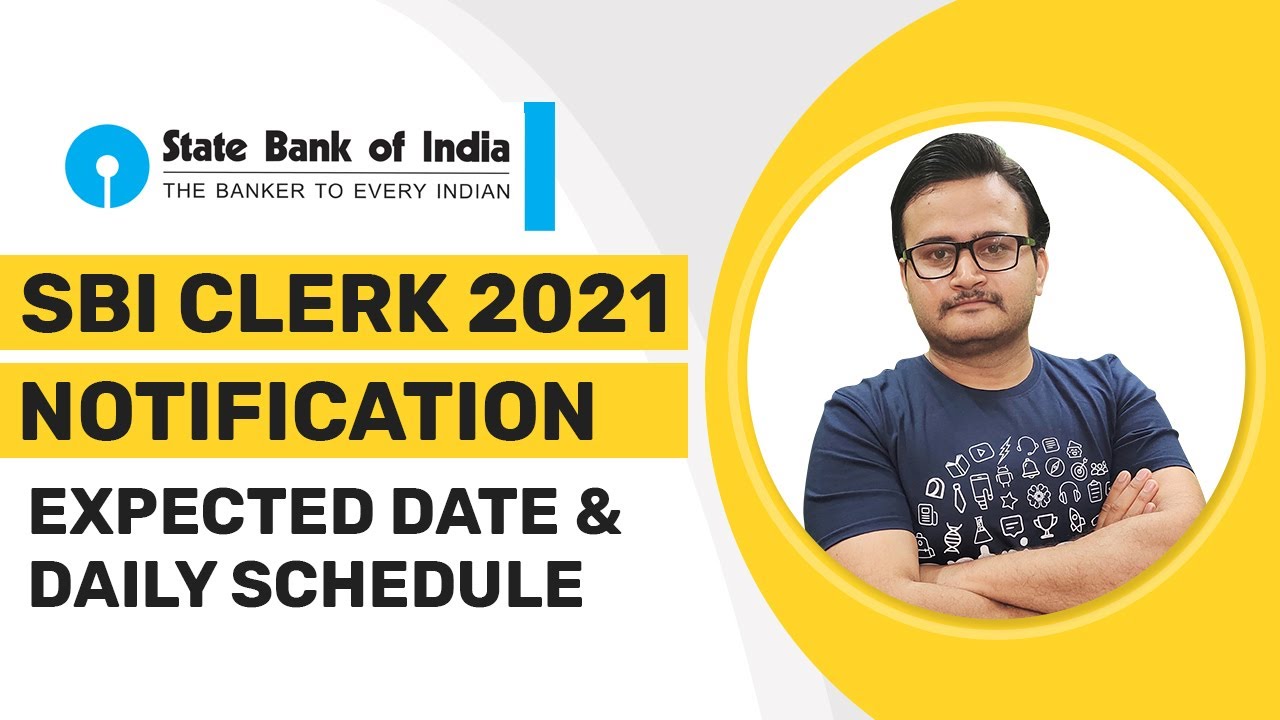SBI CLERK 2021 NOTIFICATION | EXPECTED DATE & DAILY STUDY PLAN | SBI CLERK NOTIFICATION 2021 |SBI JA