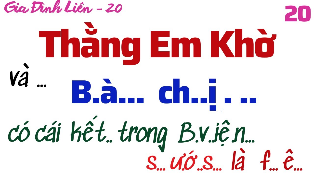 Biến Cố Gỡ Kh&ocirc;ng Được Của Gia Đ&igrave;nh Li&ecirc;n (Phần 20) / H&agrave;nh Tr&igrave;nh Ta Đi