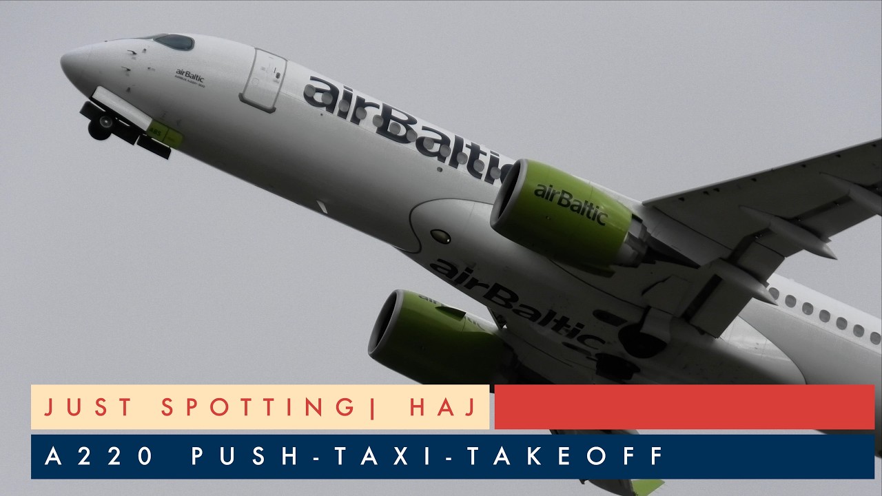 Beautiful Air Baltic Airbus A220-300 Push-Taxi-Takeoff ( Hanover, Germany HAJ) 27.3.25  |4K