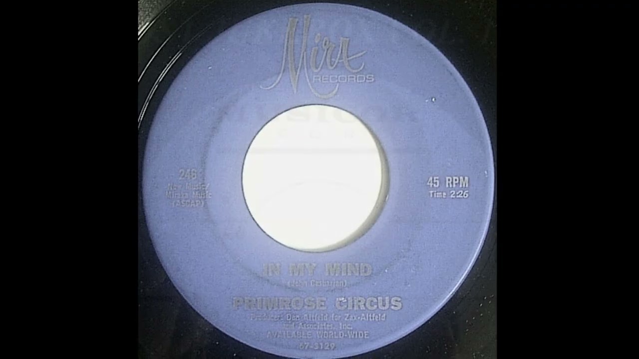 Primrose Circus   &ndash;   In My Mind 1967 [Jeffrey Glenn's Lost Jukebox Volume 129]