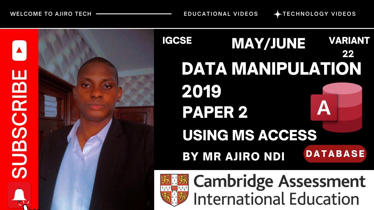 IGCSE ICT (0417/0983) Paper 2 Data Manipulation (Database) May June 2019 Variant 22