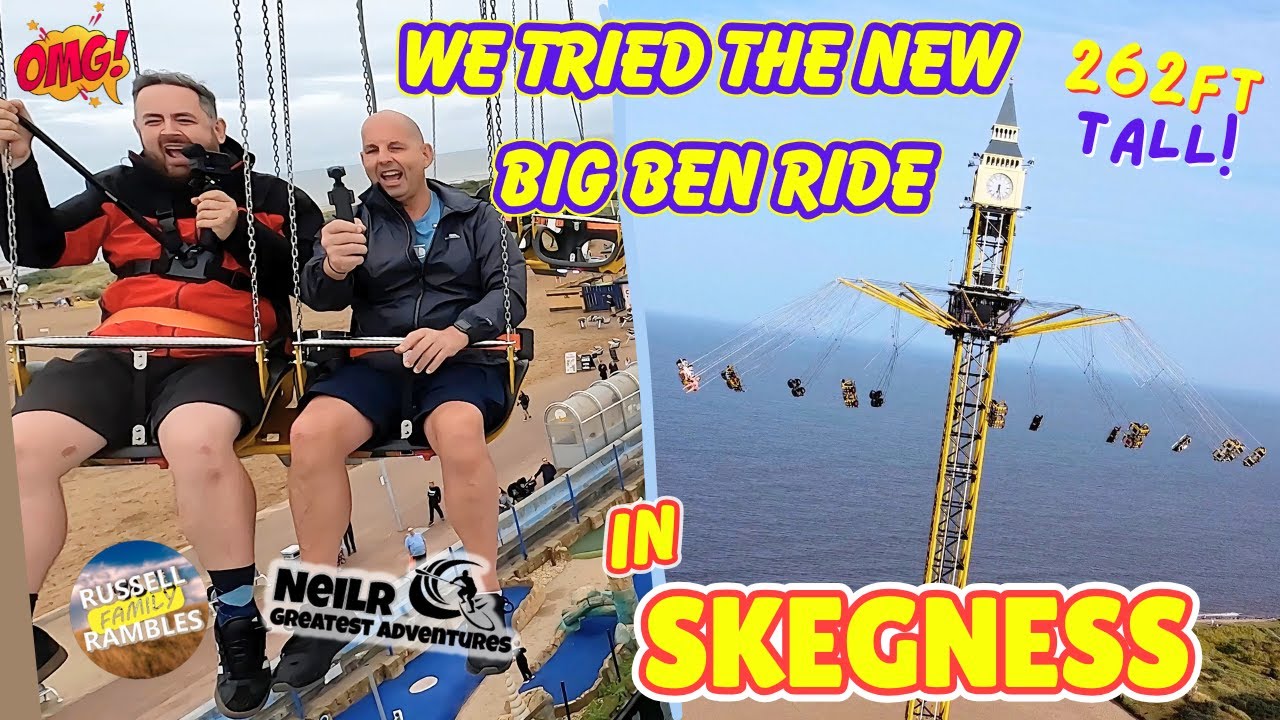 This Ride Is INSANE - The NEW BIG BEN - In SKEGNESS