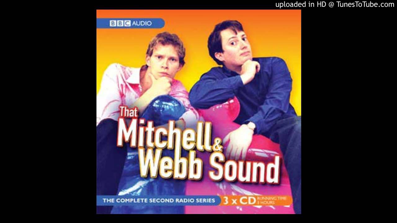 That Mitchell and Webb Sound - Would Like To Be Normal