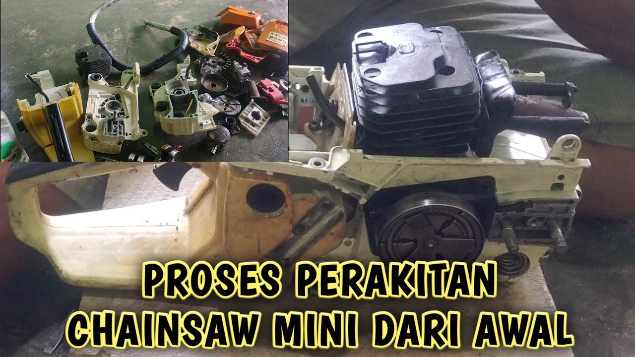 Merakit senso - Merakit chainsaw mini dari nol