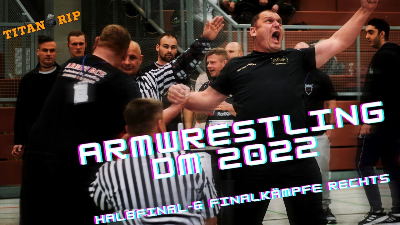 DM 2022 | German Armwrestling Nationals | Semifinals & FINALS right arm | & no refs blocking view;)