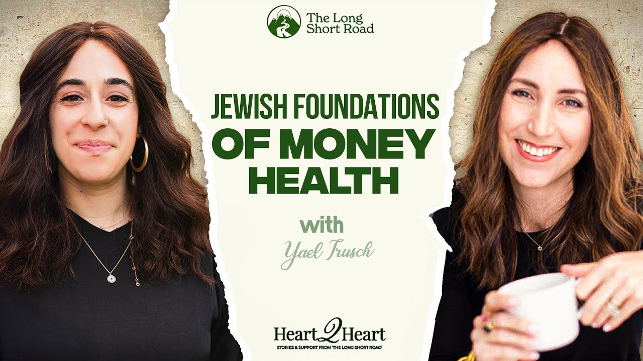 Jewish Foundations of Money Health: Tzedakah, Bitachon & Financial Wisdom with Yael Trusch