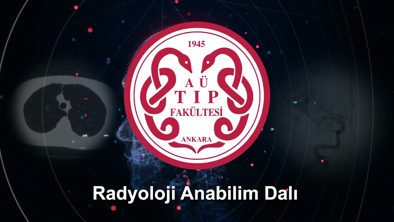 Radyoloji Anabilim Dalı Tanıtım Videosu