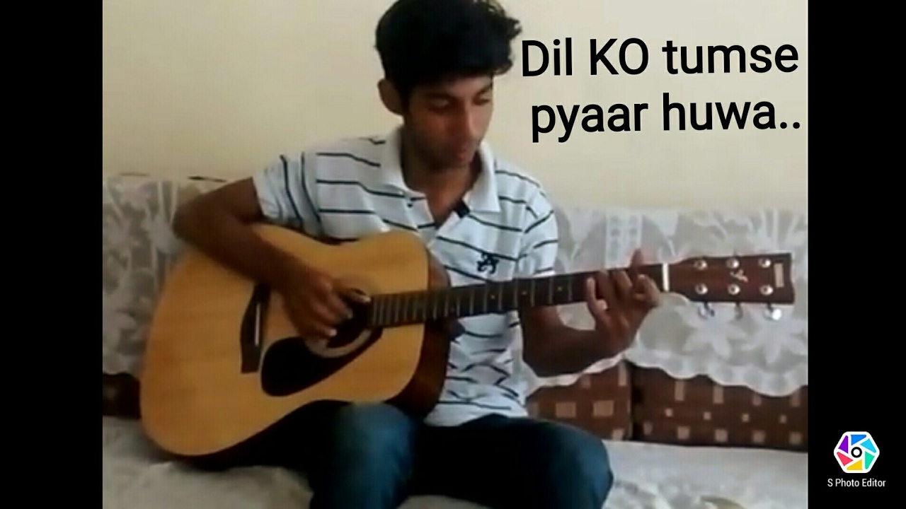 Dil KO tumse pyaar huwa Guitar cover chords + tabs