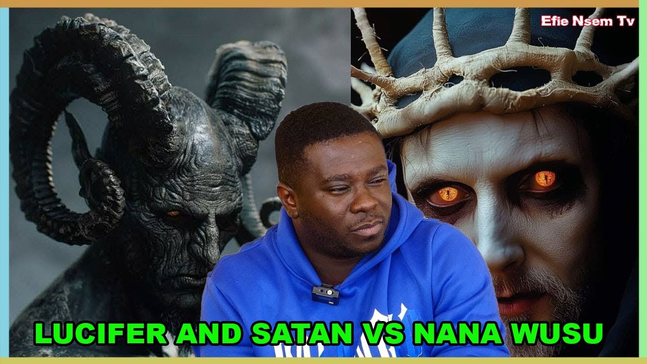 AKUA HARMONY QUESTIONS NANA WUSU FOR TELLING LIES ABOUT LUCIFER AS THE SAME AS SATAN | EFIE NSEM