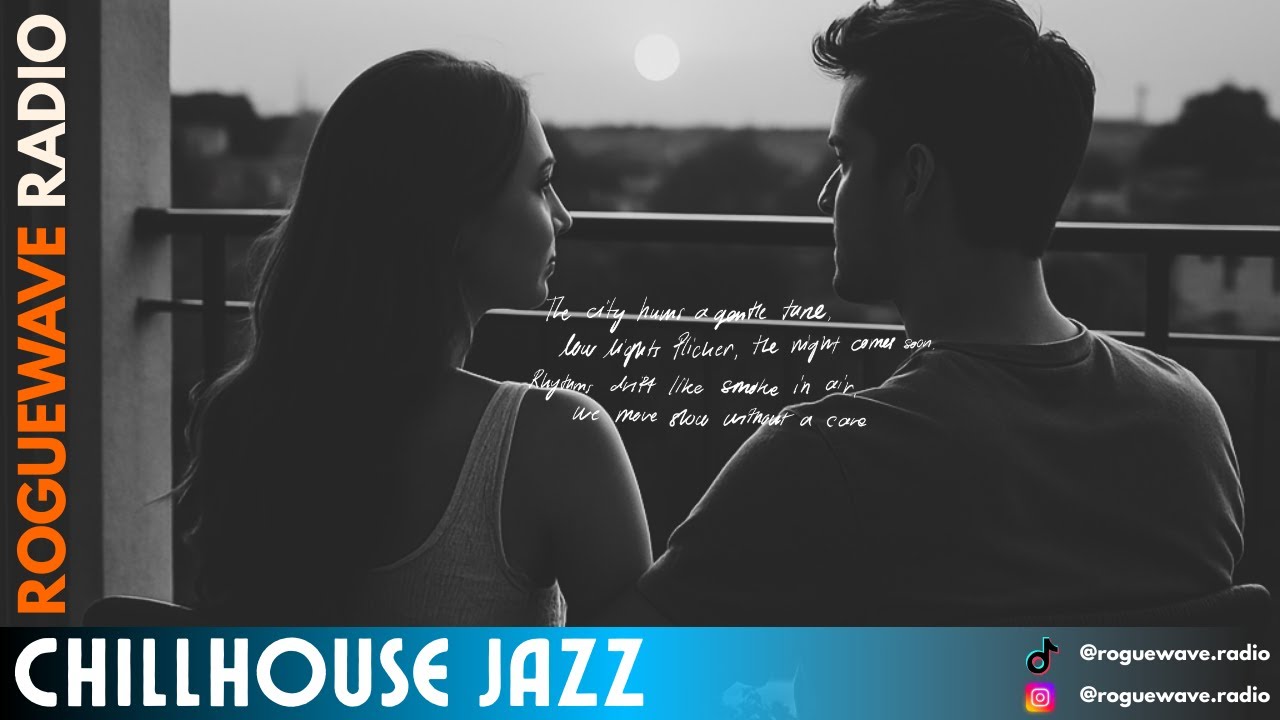 Chillhouse Jazz | Deep House x Jazzy Grooves x Soulful Vibes | RogueWave Radio - Long Mix