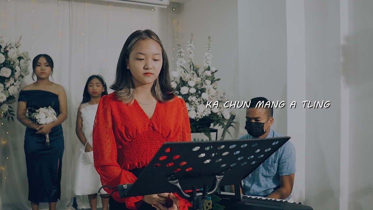 KA CHUN MANG A TLING - Dawt hlei Tlem (Dawt Mi)