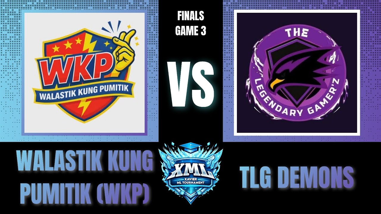 XML METEOR ARENA - FINALS - WALASTIK KUNG PUMITIK (WKP) VS TLG DEMONS GAME 3