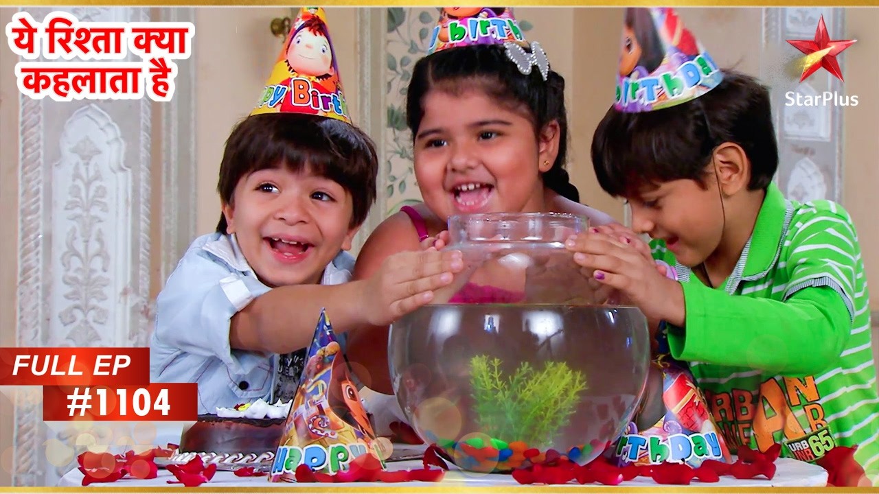 Naksh ने अपनी पालतू मछली का नाम बदल दिया! | Full Episode:1104 | Yeh Rishta Kya Kehlata Hai