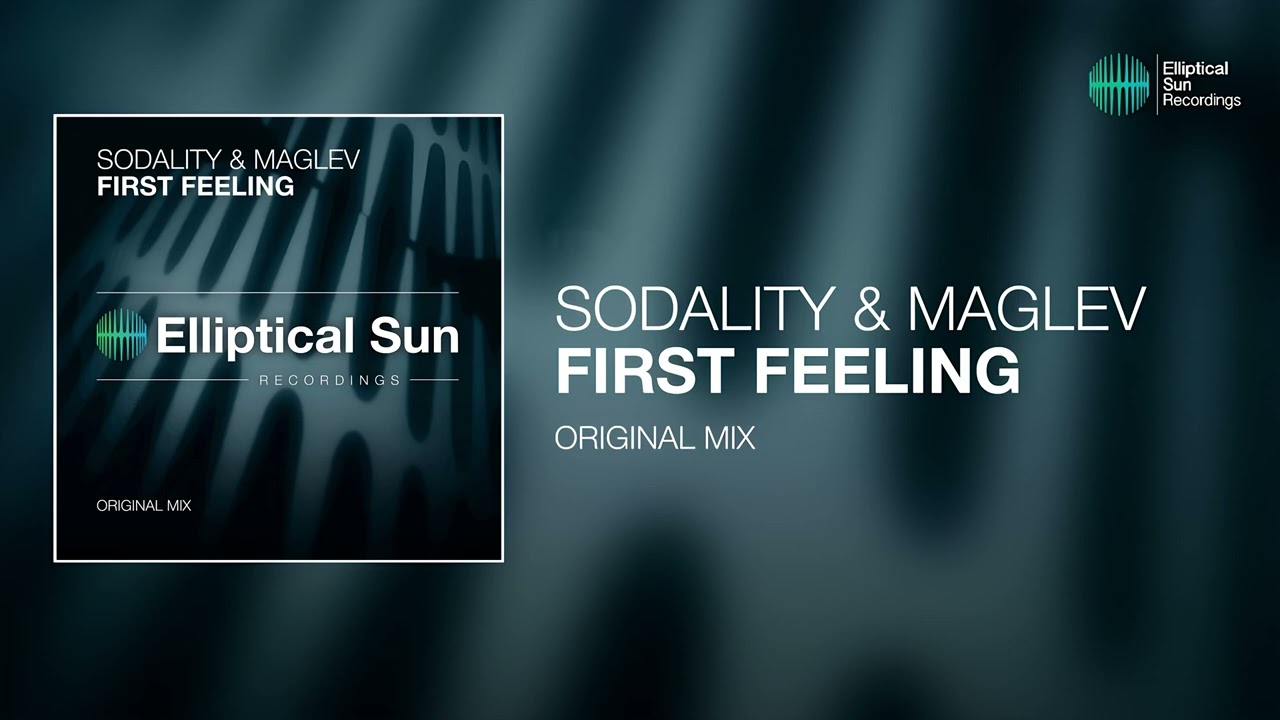 Sodality & Maglev - First Feeling