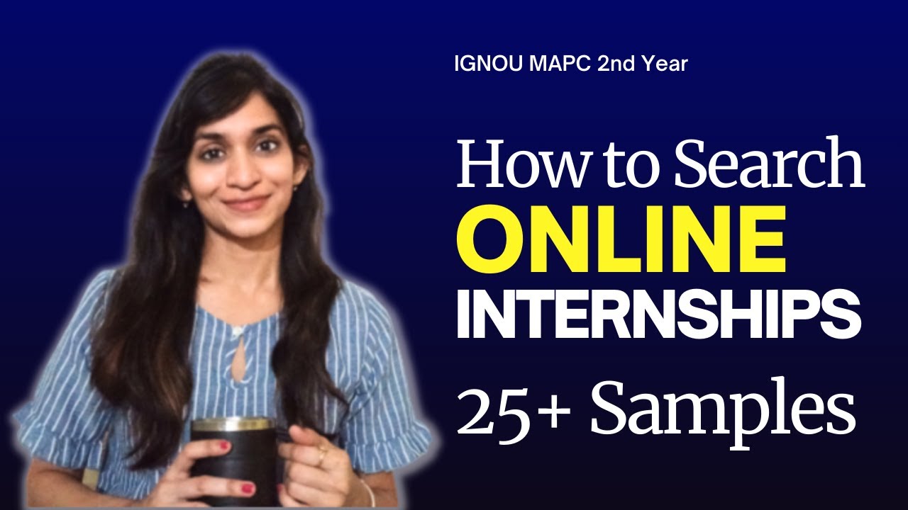 How to search Online Internship | 25+ Organizations shared | How to approach | IGNOU MAPC | 2nd Year