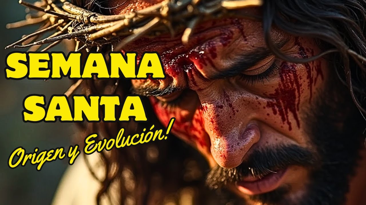 “Semana Santa como Nunca Antes: Historia, Tradiciones y el Significado Oculto”