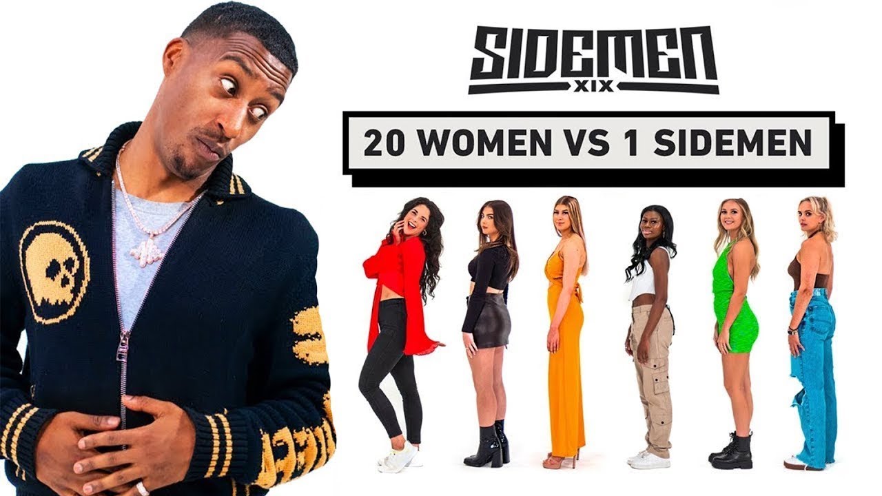 SIDEMEN 20 WOMEN VS 1: YUNG FILLY EDITION OG