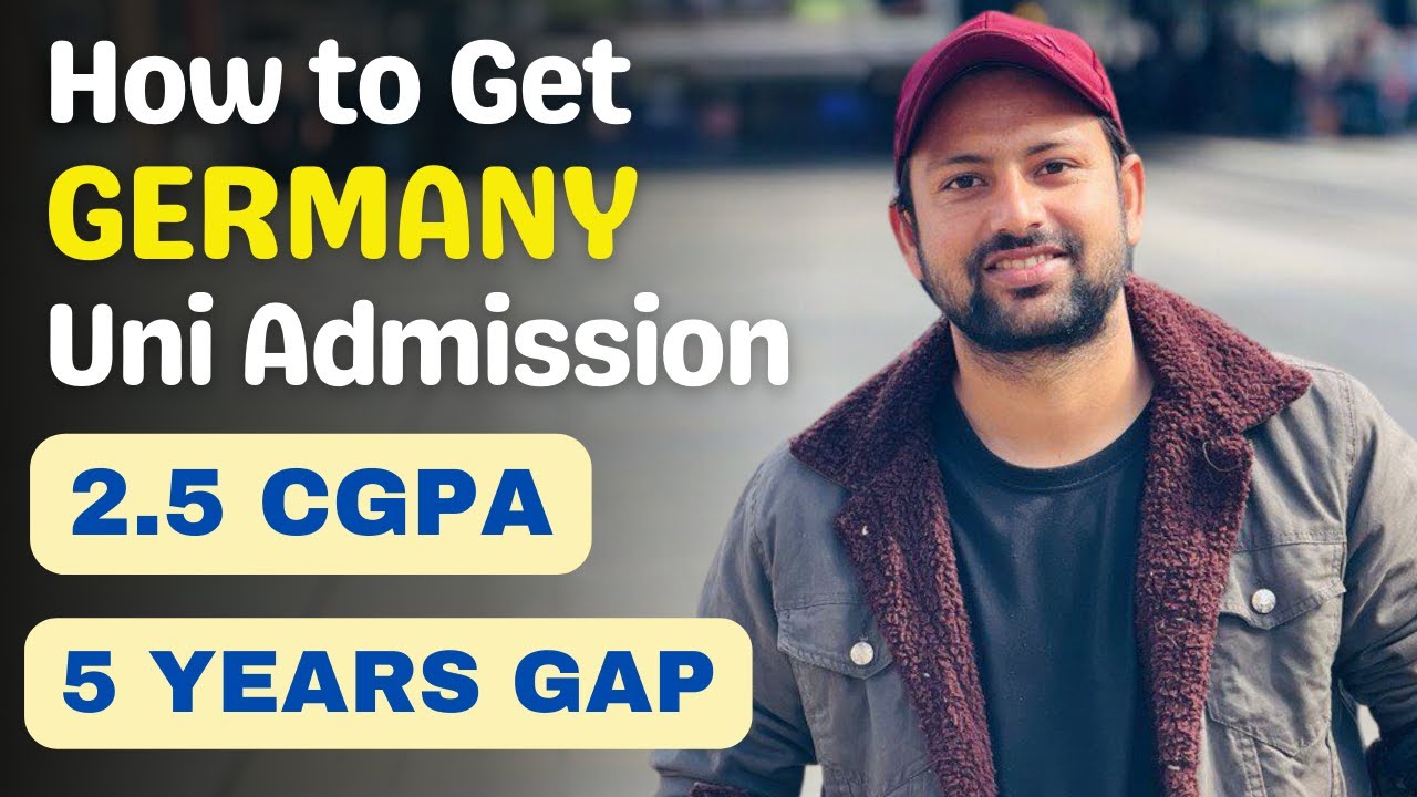 Low CGPA & Study Gap? No Problem! Get Into a German University Easily!