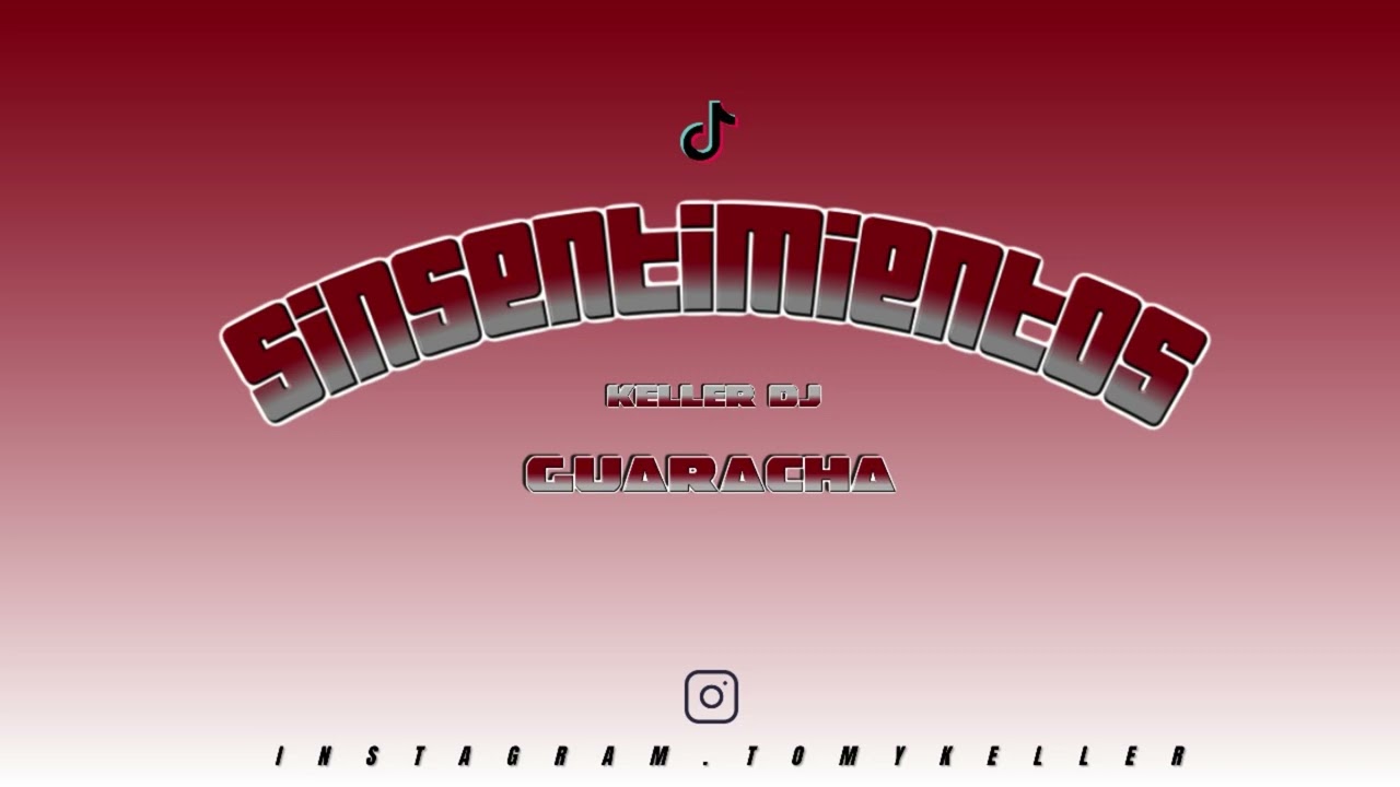 SIN SENTIMIENTOS💔(Guaracha)-Keller dj