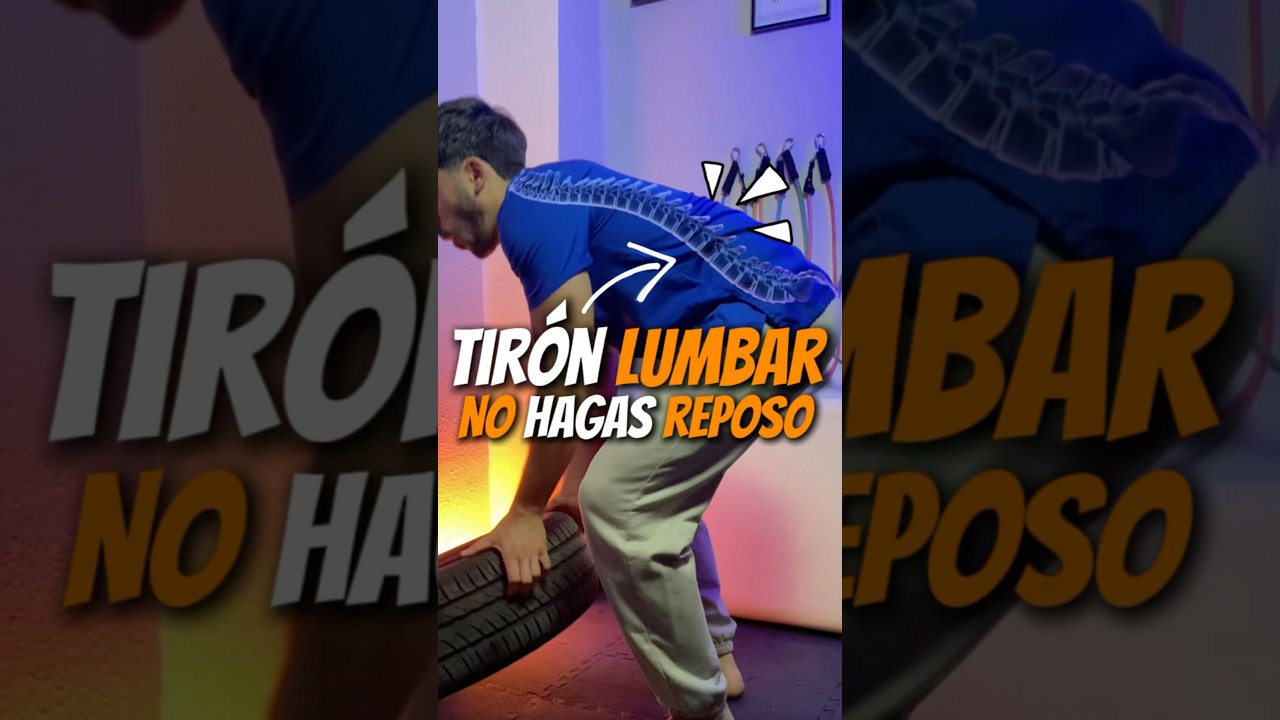 Si sufres un &ldquo;ENGANCH&Oacute;N&rdquo; o &ldquo;TIR&Oacute;N&rdquo; LUMBAR debes evitar el REPOSO