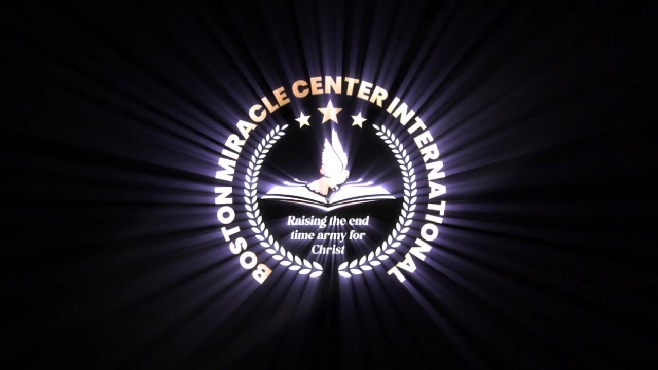 WELCOME TO BOSTON MIRACLE CENTER INTERNATIONAL