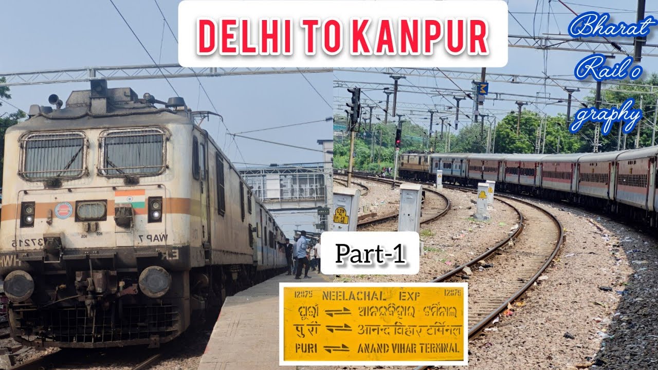 DELHI (ANAND VIHAR)TO KANPUR|Full Train Journey| On Nandan Kanan Express|