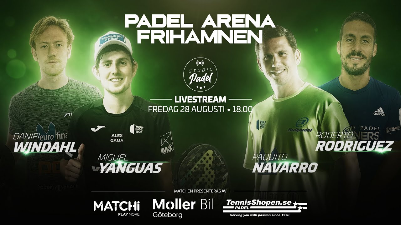 Padel! Windahl/Yanguas vs. Paquito/Rodriguez